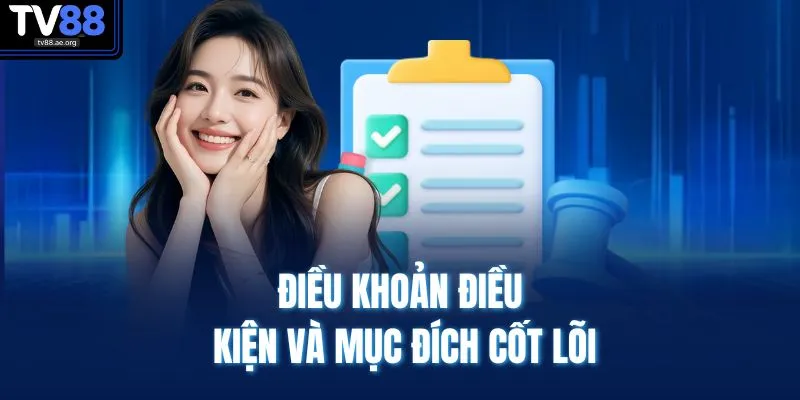 Điều Khoản Điều Kiện 1 Điều khoản điều kiện và mục đích cốt lõi